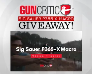 GunCritic SIG SAUER P365 X-MACRO GIVEAWAY!